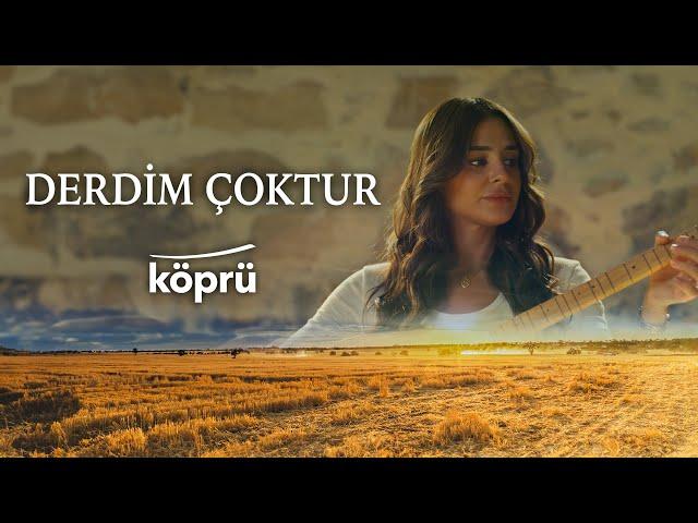 Derdim Çoktur - Hazal Çağlar [Gönül Dağı Dizi Müzikleri  ©️2024 Köprü]