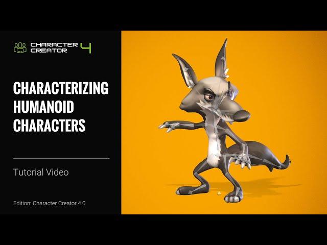 Character Creator 4 Tutorial - Characterizing Humanoid Characters