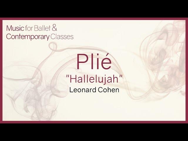 Plié (Hallelujah - Leonard Cohen - Shrek) Piano Covers for Ballet Class.