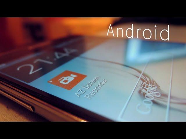 How To Record Your Android Screen with AZ SCREEN RECORDER