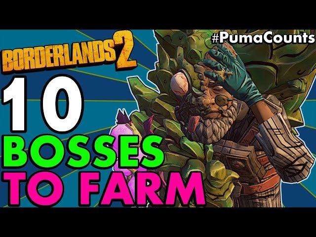 Top 10 Best Bosses to Farm in Borderlands 2 Redux (For Eridium, Legendaries and XP) #PumaCounts