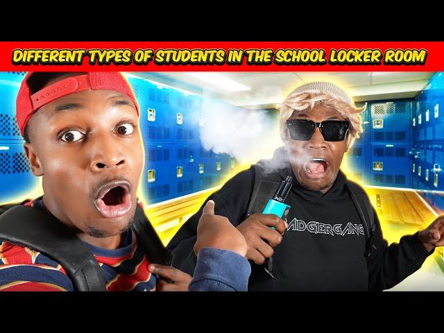 Different types of Students in the School Locker Room