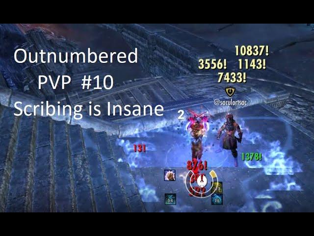 Outnumbered PVP #10 - Scribing is Insane - U42