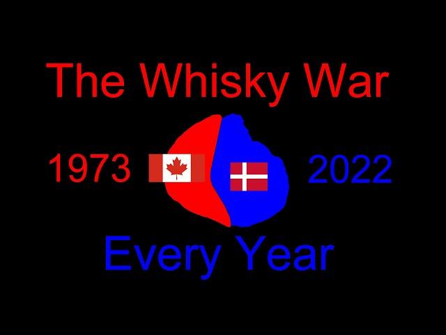 The Whisky War: Every Year