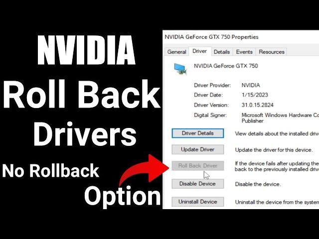 How to Roll Back Drivers For NVIDIA GeForce | No Rollback driver option Showing