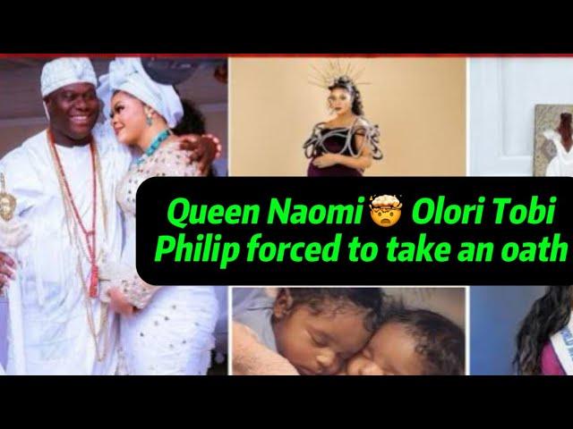 Queen Naomi  Olori Tobi Philip forced to take an oath