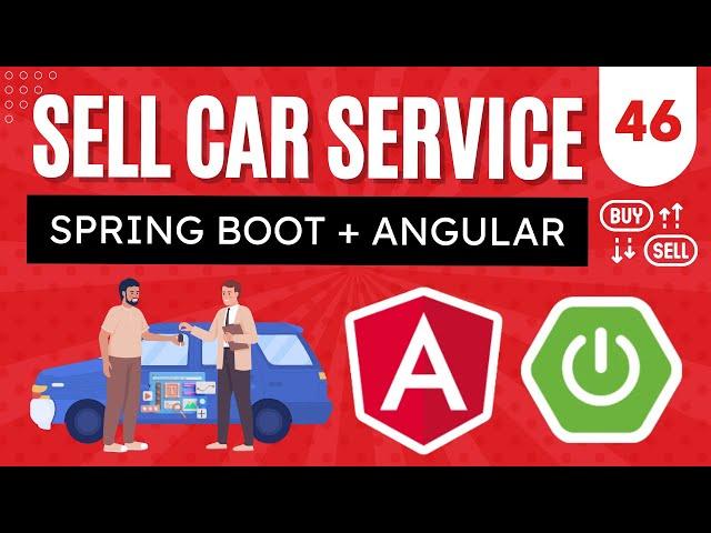 Calling Update Car API in Angular | Sell Car Service with Spring Boot & Angular | #46