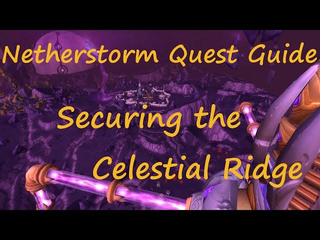 [Quest 10274] - Securing the Celestial Ridge