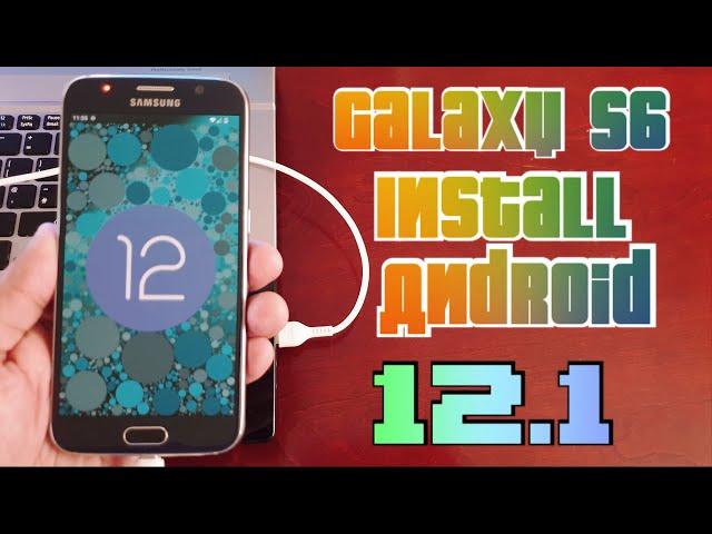 Samsung Galaxy S6/S6 Edge Install Android 12.1|LineagOS 19.1 Rom|Full installation Tutorial