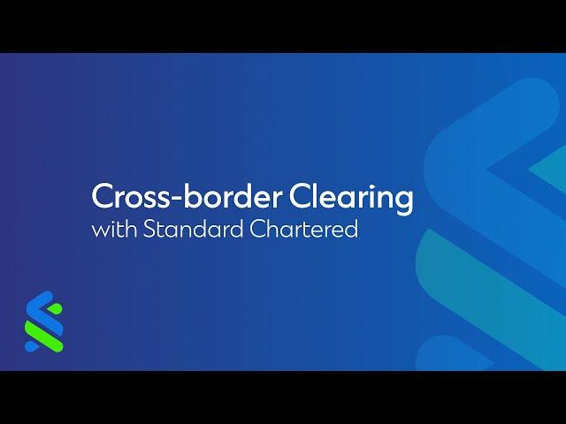 Cross-border Clearing with Standard Chartered