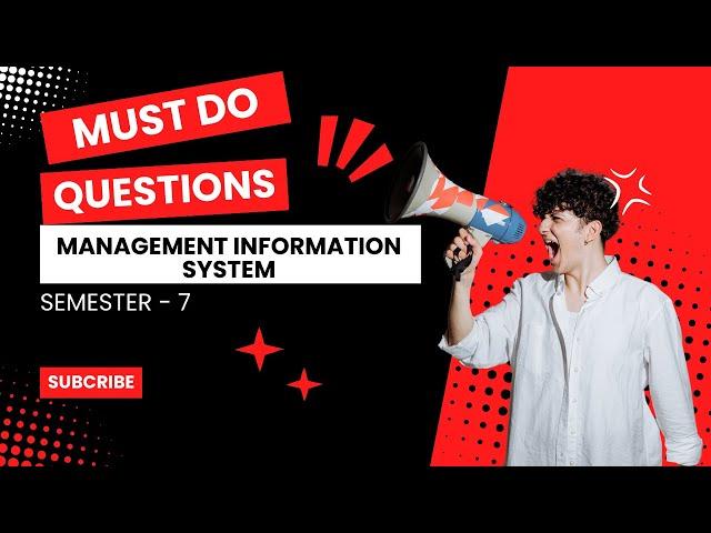 How to Pass Management Information System | Must do MIS Questions | Semester 7 | MIS