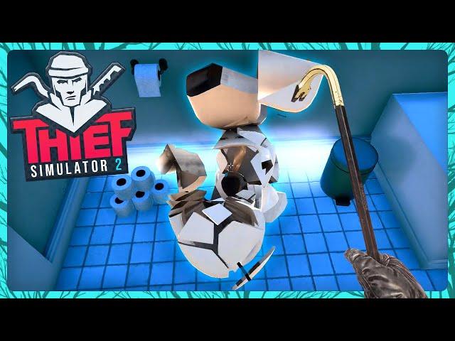 Breaking Toilets To Prove a Point • Thief Simulator 2