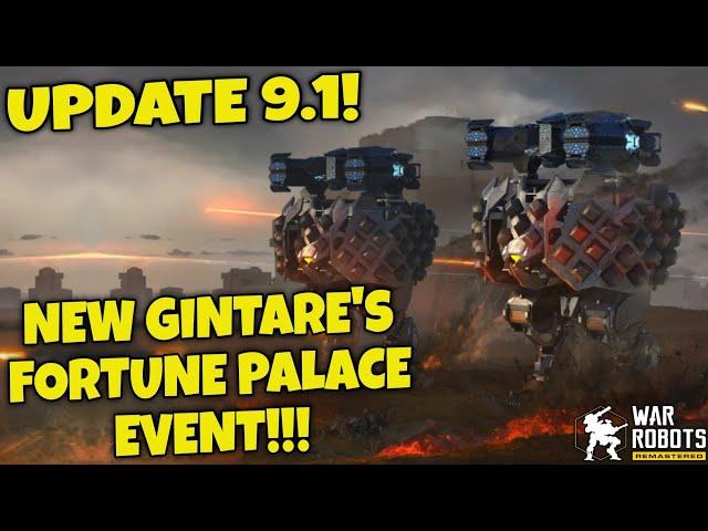 NEW GINTARE'S FORTUNE PALACE EVENT OVERVIEW IN WAR ROBOTS UPDATE 9.1!!!