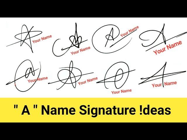  How To Draw (A) Signature in 20 Different Styles | A Signature Style |  Signature Style Of My Name