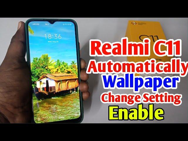 How To Change Wallpaper in Realmi C11 Automatically When Lock Screen