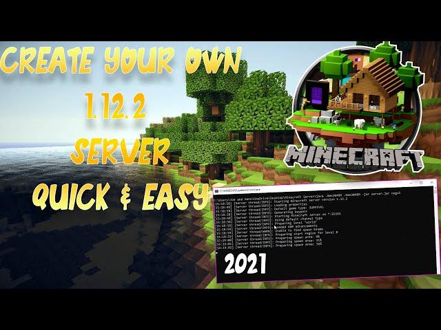 How To Make Your Own Minecraft 1.12.2 Server (2021) Super Quick & EASY!!!