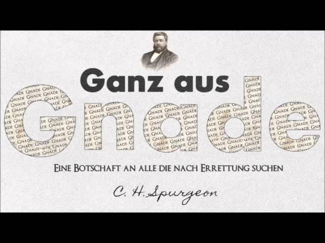 Hörbuch - Ganz aus Gnade - C.H. Spurgeon