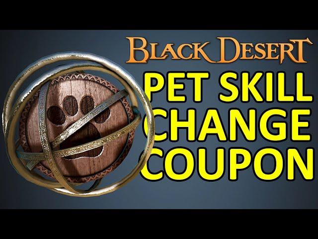 PET SKILL CHANGE COUPON Info Guide, New Pearl Item (Black Desert Online) BDO