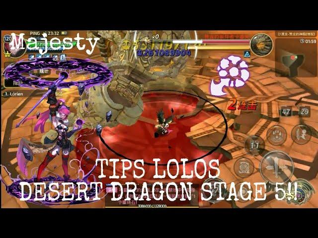 DESERT DRAGON NEST STAGE 5!! Job: Majesty Dragon Nest M/AWAKE