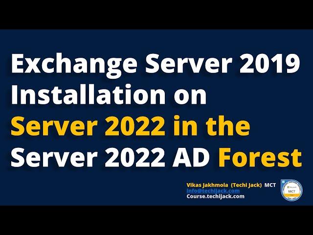 Microsoft Exchange server training | Installing Exchange 2019 on server 2022 with zero error