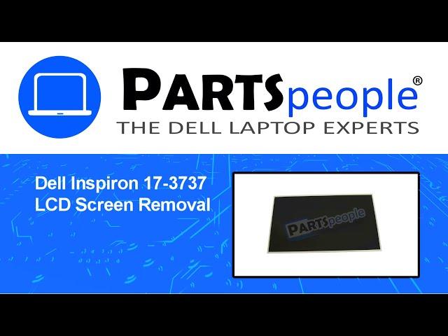 Dell Inspiron 17-3737 (P17E002) LCD Screen How-To Video Tutorial