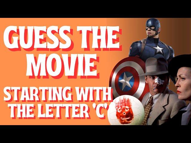 Guess the Movie Starting with the Letter 'C' Picture Quiz | Test your Film Knowledge (50 Questions)