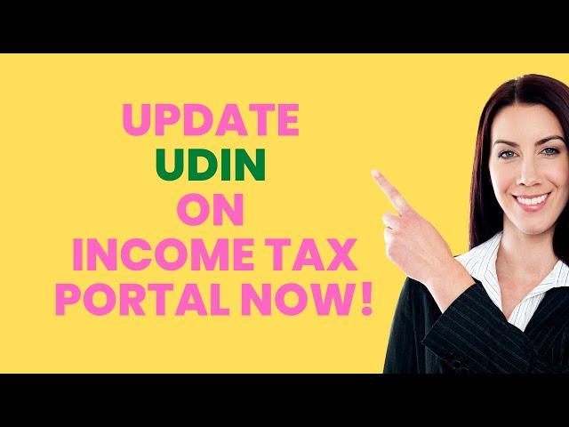 HOW TO UPDATE UDIN ON INCOME TAX PORTAL?