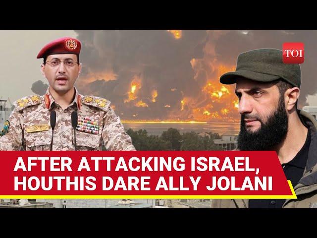 Houthis Bomb Tel Aviv, Then Warn Israel's 'Friend' In Syria; 'Beware, Jolani...' | Watch