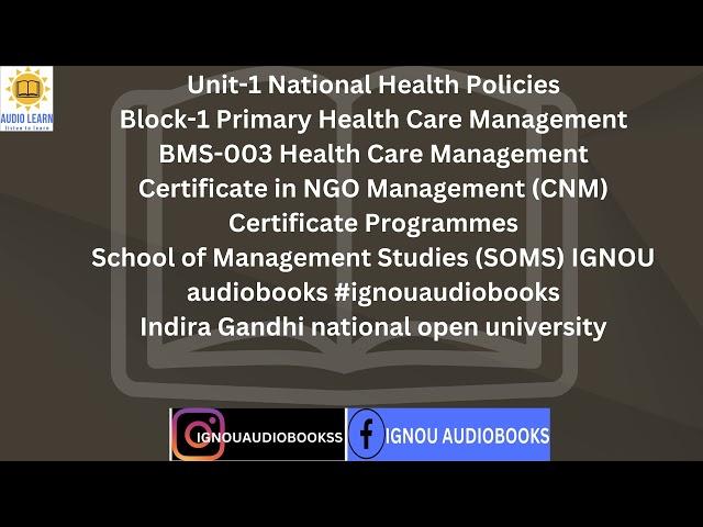 Unit-1 National Health Policies Block-1 BMS 003 CNM SOMS #ignou #ignouaudiobooks #ignouuniversity