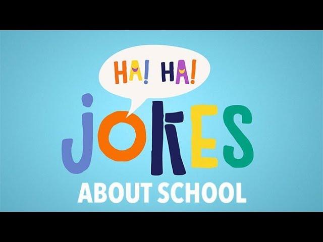 Jokes About School 