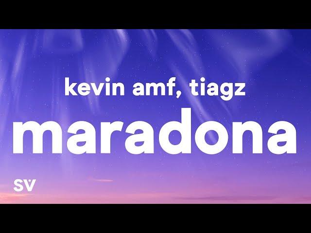 Kevin AMF, Tiagz - Maradona (Letra) "como Ronaldinho, estilo brasileño"