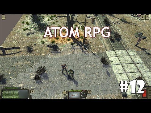 ATOM RPG #12 - Спасение пленного