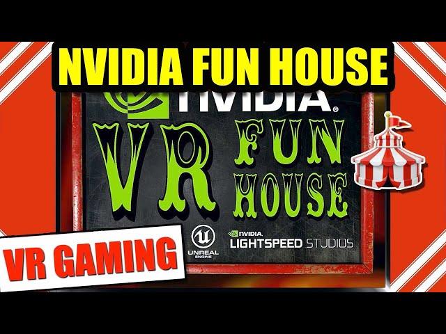 NVIDIA VR FunHouse VR Gameplay 