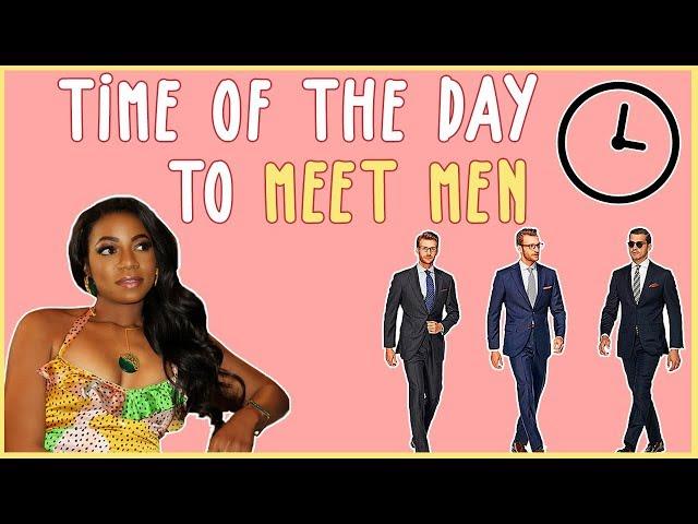 Best Time Of The Day To Meet Quality Men 2020 (New Tips)