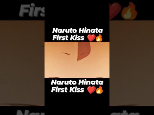 Naruto Hinata First Kiss ️