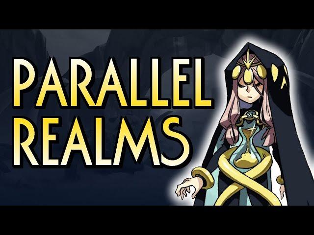 Parallel Realms Guide - Skullgirls Mobile