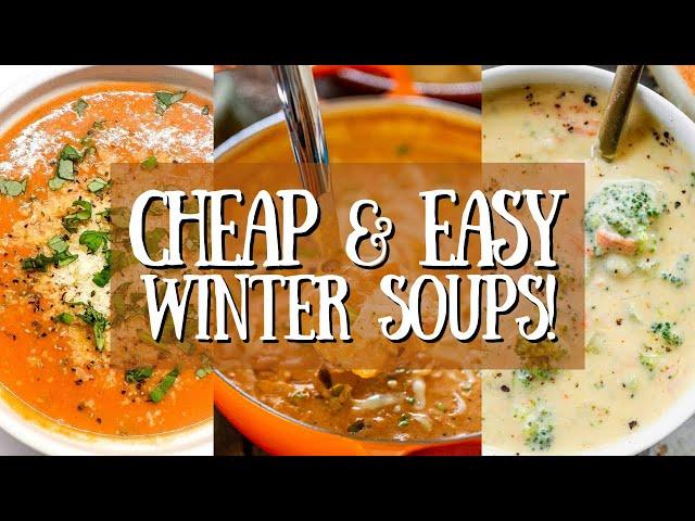 HEALTHY Frugal & Family Friendly Winter Soups | Easy Dinners #homemadesimple #recipe #savemoney