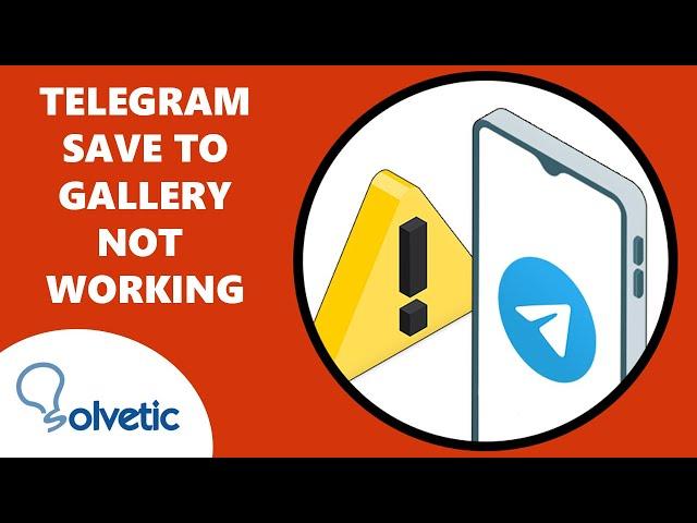 Telegram save to gallery not working ️ FIX