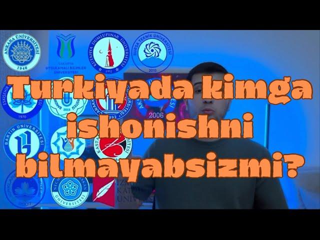 Azimjon Yokubov men kimman? / Turkiyada yashash / Talim / Oturma izn / Tajribalar / Turkiyada talim