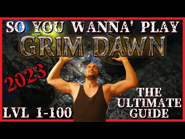 Grim Dawn [2023] - The Ultimate Guide - Learn to play as Beginner - Tips and Tricks