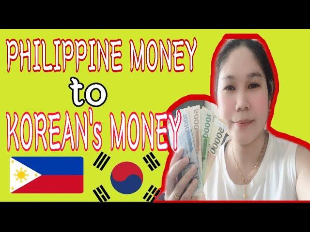 HOW TO CONVERT KOREAN WON INTO PHILIPPINE PESO /part-1