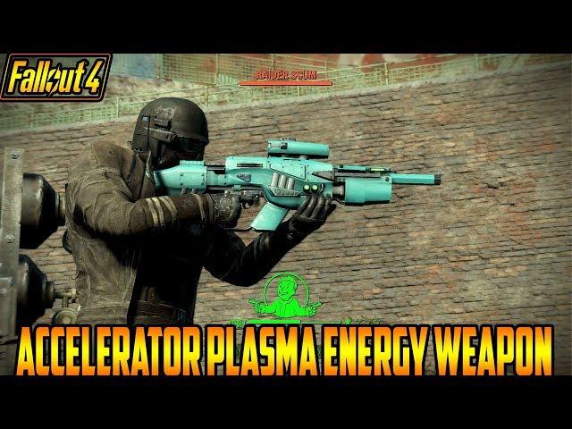 Fallout 4 Accelerator Plasma Energy Weapon (Xbox One Mod)