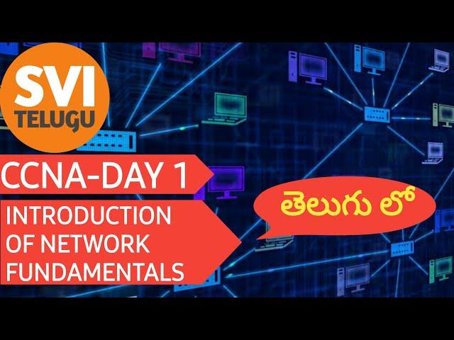 CCNA Basic Networking in Telugu | Day-1| Introduction of Network Fundamentals |Telugu Tutorials 2021