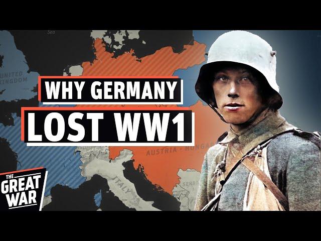 Why Germany Lost the First World War (Documentary)