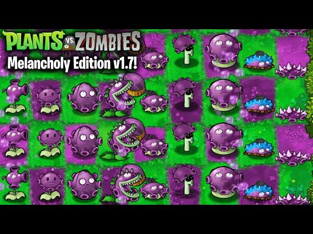 Plants vs Zombies Melancholy v1.7 (New Update) | New Melancholy Shrooms, Zombies & More | Download