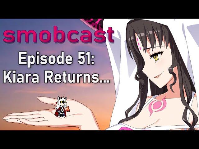 the smobcast: Kiara and Drama? | EP. 51