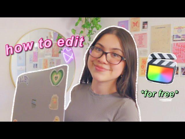 how to edit ~aesthetic~ youtube videos (for free)