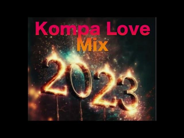 Kompa Love 2023 Mix Mixtape Compas - Gouyad