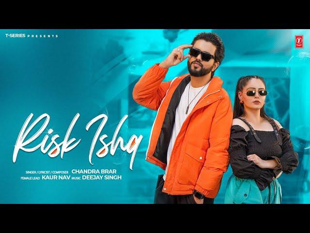 RISK ISHQ (Official Video) | Chandra Brar | Latest Punjabi Songs 2024