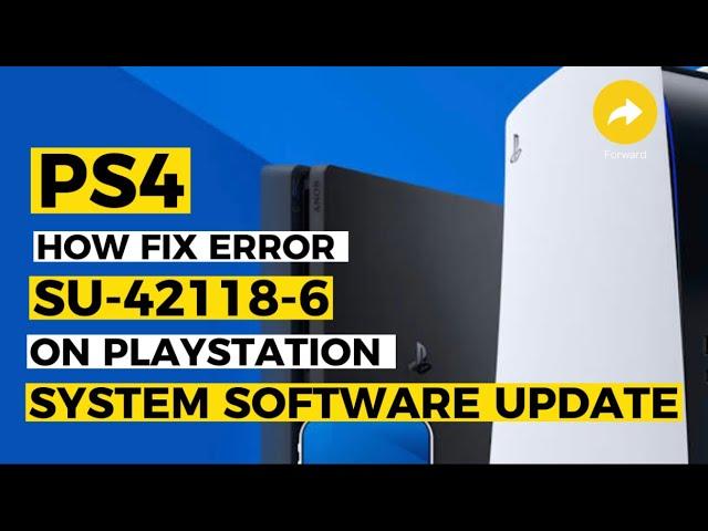 How To Fix Ps4 SU-42118-6 Update 10.01 System Software Update